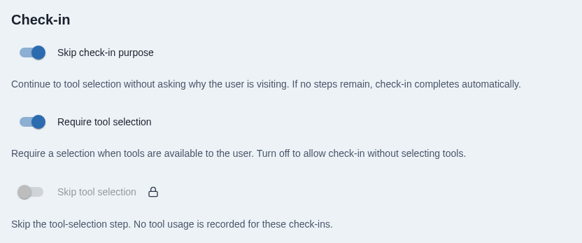 Skip check-in purpose enabled while tool selection remains required